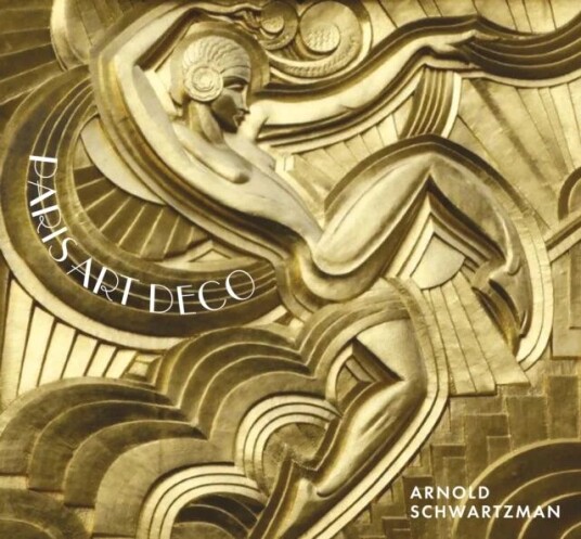 Paris Art Deco Av Arnold Schwartzman