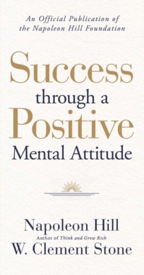 Success through a Positive Mental Attitude