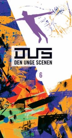Dus Av Hans Petter Blad, Sunniva Lovise Harboe, Ragnar Hovland, Agate Øksendal Kaupang, Torun Lian, Lars Mæhle, Olaug Nilssen
