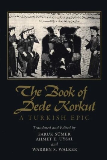 The Book Of Dede Korkut Av Faruk Sumer