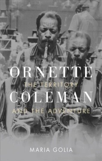 Ornette Coleman Av Maria Golia