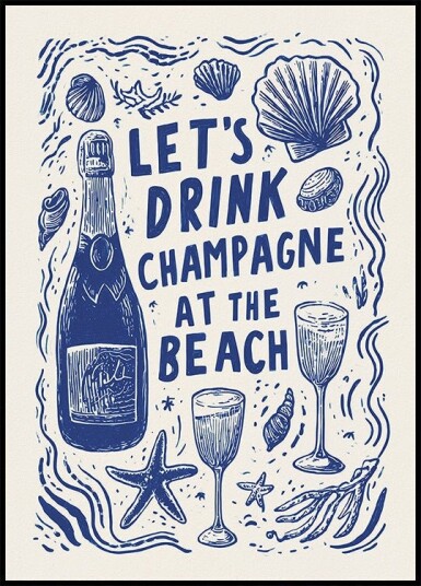 Let's Drink Champagne Plakat Plakat / 50x70cm