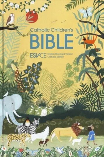 Catholic Children¿s Bible Av Spck Esv-Ce Bibles Catholic Children¿s Bible Av Spck Esv-Ce Bibles