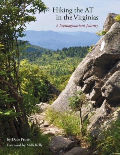 Hiking the at in the Virginias A Septuagenarian's Journey