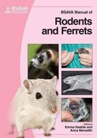 Meredith A BSAVA Manual of Rodents and Ferrets