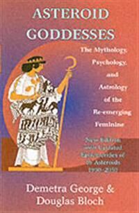 Asteroid Goddesses Av Demetra (Demetra George) George, Douglas (Douglas Bloch) Bloch Asteroid Goddesses Av Demetra (Demetra George) George, Douglas (Douglas Bloch) Bloch