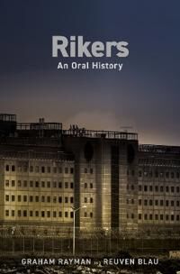 Rikers Av Graham Rayman, Reuven Blau