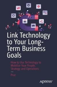 Praz Link Technology to Your Long-Term Business Goals