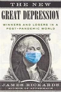 Rickards James The New Great Depression
