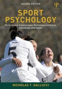 Sport Psychology Av Nicholas T. (Western Connecticut State University Usa) Gallucci