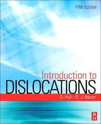 Introduction To Dislocations Av Derek (Emeritus Professor School Of Engineering University Of Liverpool Uk) Hull, D. J. (Emeritus Professor School Of