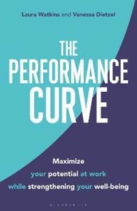 The Performance Curve Av Laura Watkins, Vanessa Dietzel