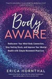 Body Aware Av Erica Hornthal Body Aware Av Erica Hornthal