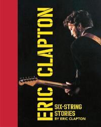 Six-String Stories Av Eric Clapton