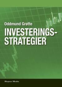 Grøtte Oddmund Investeringsstrategier Grøtte Oddmund Investeringsstrategier
