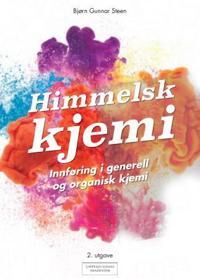 Himmelsk Kjemi Av Bjørn-Gunnar Steen