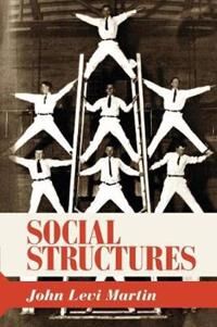 Martin John Levi Social Structures