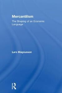 Magnusson Lars Mercantilism