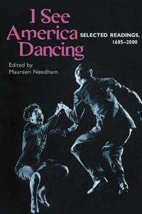 Needham, Maureen I See America Dancing (0252069994)