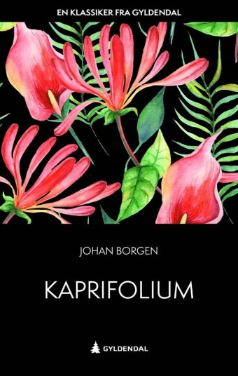 Kaprifolium Av Johan Borgen