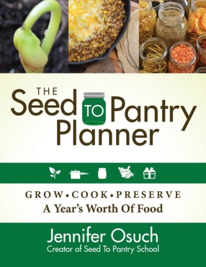 The Seed To Pantry Planner Av Jennifer Osuch