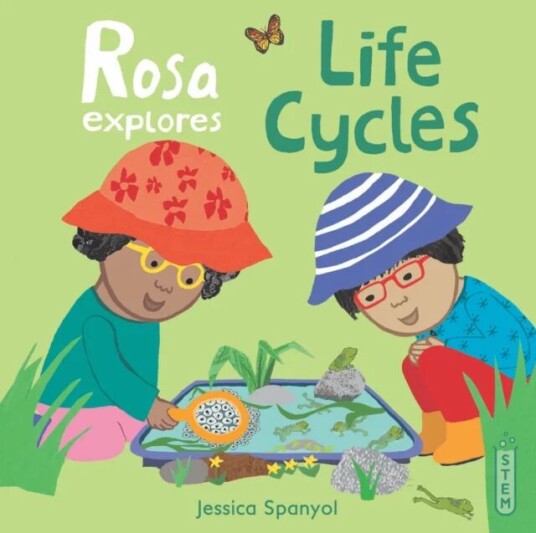Rosa Explores Life Cycles Av Jessica Spanyol