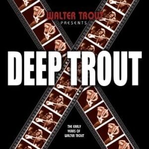 Trout Walter - Deep Trout Trout Walter - Deep Trout