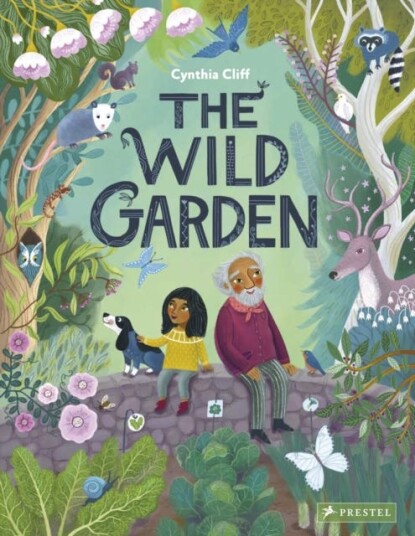 The Wild Garden Av Cynthia Cliff