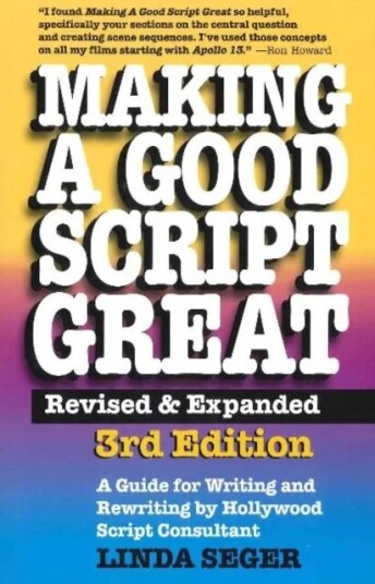 Making A Good Script Great Av Dr Linda Seger