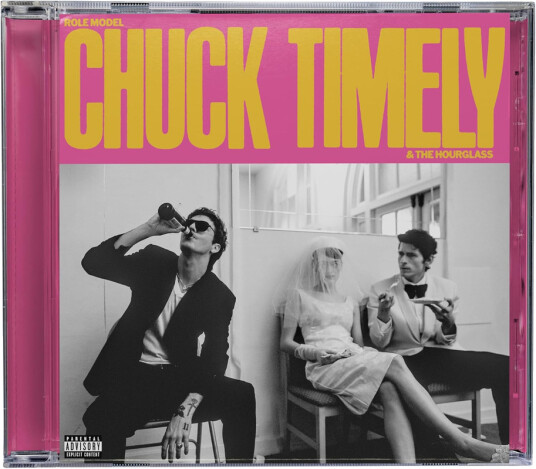 Role Model Chuck Timely & The Hourglass CD
