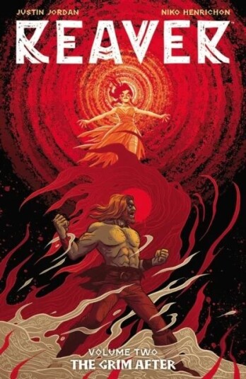 Reaver Volume 2: The Grim After Av Justin Jordan Reaver Volume 2: The Grim After Av Justin Jordan