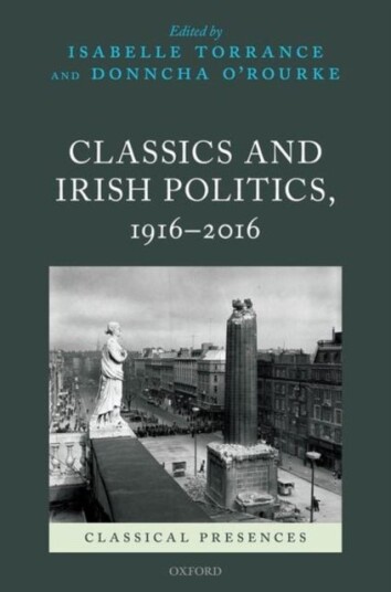 Classics and Irish Politics 1916 2016