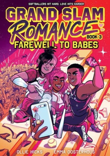 Grand Slam Romance Book 3: Farewell to Babes A Graphic Novel Grand Slam Romance Book 3: Farewell to Babes A Graphic Novel