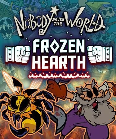 Nobody Saves the World - Frozen Hearth Nobody Saves the World - Frozen Hearth