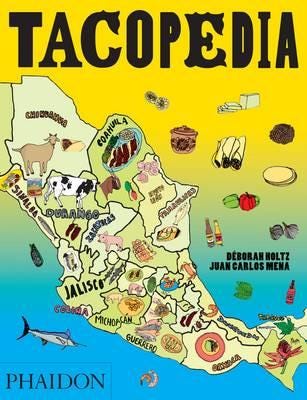 Tacopedia The Taco Encyclopedia