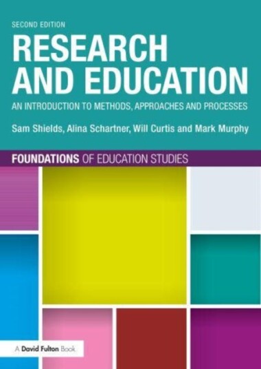 Research and Education  An Introduction to Methods, Approaches and Processes