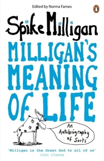 Milligan'S Meaning Of Life Av Spike Milligan