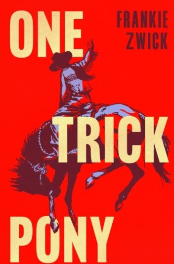 One Trick Pony One Trick Pony