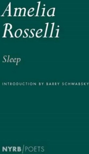 Sleep Av Amelia Rosselli Sleep Av Amelia Rosselli