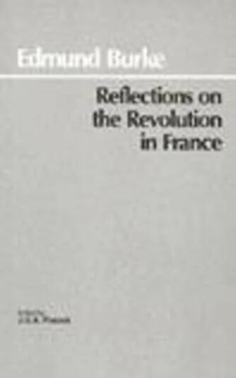 Reflections On The Revolution In France Av Edmund Burke