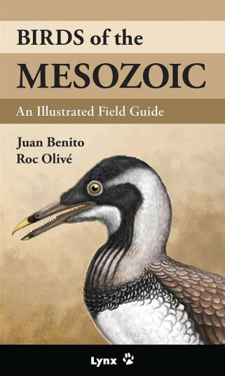 Birds of the Mesozoic Birds of the Mesozoic