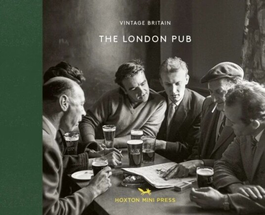 The London Pub 1900-1960 Av Hoxton Mini Press