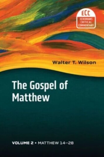 The Gospel Of Matthew, Vol. 2 Av Walter T Wilson