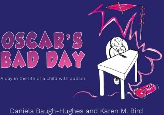 Oscar's Bad Day  A day in the life of a child with autism