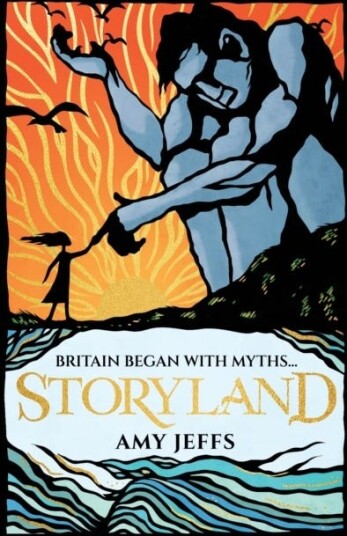Storyland: Britain began with myths... (children's edition)  Discover the Magical Myths and Lost Legends of Britain