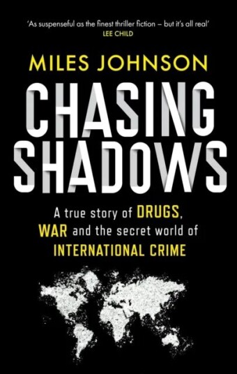 Chasing Shadows Av Miles Johnson