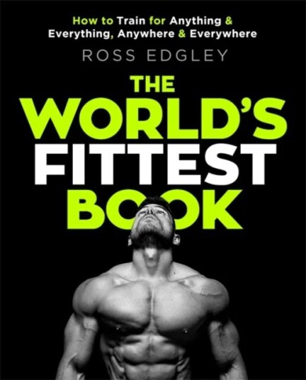 The World'S Fittest Book Av Ross Edgley The World'S Fittest Book Av Ross Edgley