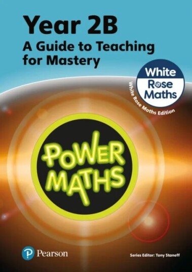 Power Maths Teaching Guide 2b - White Rose Maths Edition Av Tony Staneff, Josh Lury