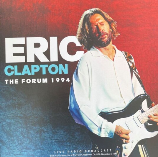 Eric Clapton - The Forum 1994 (Vinyl - 180gram)