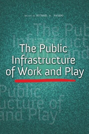 The Public Infrastructure Of Work And Play